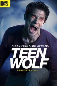 Teen Wolf Season 6 หนุ่มน้อยมนุษย์หมาป่า ปี 6 ซับไทย