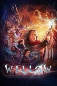 Willow Season 1 วิลโลว์ ปี 1 พากย์ไทย/ซับไทย