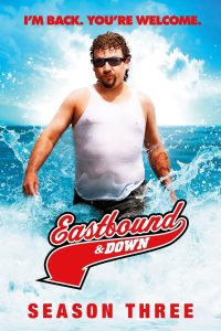 Eastbound and Down Season 3 อีสต์บาวน์ แอนด์ ดอว์น ปี 3 พากย์ไทย/ซับไทย