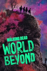 The Walking Dead World Beyond Season 1 เดอะวอล์กกิงเดด สู่โลกกว้าง ปี 1 ซับไทย