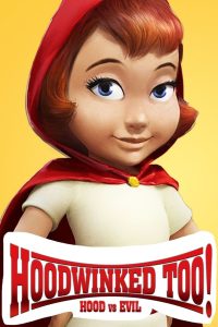 Hoodwinked Too! Hood vs. Evil ฮู้ดวิงค์ 2 ฮีโร่น้อยหมวกแดงพิทักษ์โลกนิทาน พากย์ไทย