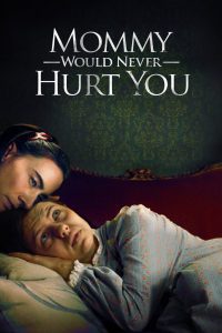 Mommy Would Never Hurt You ซับไทย