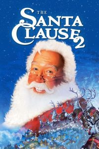 The Santa Clause 2 ซานตาคลอส คุณพ่อยอดอิทธิฤทธิ์ 2 พากย์ไทย