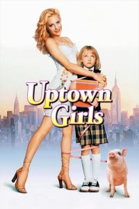 Uptown Girls สาวเดิร์น…ตกถัง พากย์ไทย