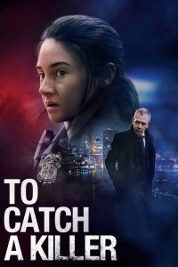 To Catch a Killer ไล่ล่าฆาตกร ซับไทย