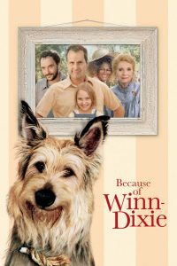 Because of Winn-Dixie วินน์-ดิ๊กซี่ เพื่อนแท้พันธุ์ตูบ พากย์ไทย