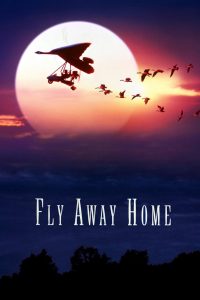 Fly Away Home เพื่อนรักสุดขอบฟ้า พากย์ไทย