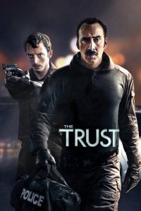 The Trust คู่ปล้นตำรวจแสบ พากย์ไทย