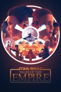 Star Wars Tales of the Empire Season 1 สตาร์ วอร์ส: เรื่องราวของจักรวรรดิ ปี 1 ซับไทย