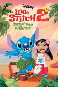 Lilo & Stitch 2: Stitch Has a Glitch ลีโล แอนด์ สติทช์ 2 ตอนฉันรักนายเจ้าสติทช์ตัวร้าย พากย์ไทย