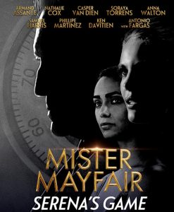 Mister Mayfair: Serena’s Game ซับไทย