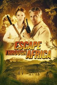Escape Through Africa ฝ่าแดนสงคราม ซับไทย