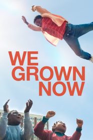 We Grown Now ตราไว้ในวัยเยาว์ ซับไทย