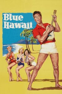 Blue Hawaii บลูฮาวาย พากย์ไทย