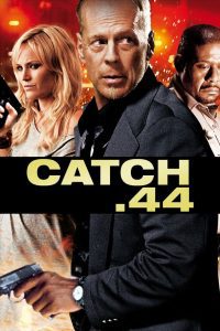 Catch.44 ตลบแผนปล้นคนพันธุ์แสบ พากย์ไทย