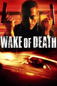 Wake of Death คนมหากาฬล้างพันธุ์เจ้าพ่อ พากย์ไทย