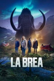 La Brea Season 2 ลาเบรีย ผจญภัยโลกดึกดำบรรพ์ ปี 2 พากย์ไทย/ซับไทย