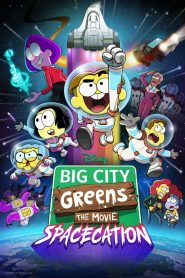 Big City Greens the Movie Spacecation ซับไทย