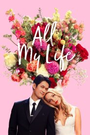 All My Life ออลมายไลฟ์ พากย์ไทย