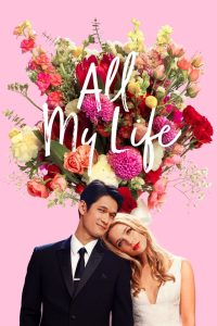 All My Life ออลมายไลฟ์ พากย์ไทย