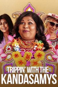 Trippin with the Kandasamys ทริปป่วนกับบ้านกันดาสามิส ซับไทย