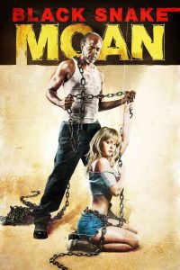 Black Snake Moan แรงรักดับราคะ ซับไทย