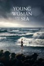 Young Woman and the Sea ซับไทย