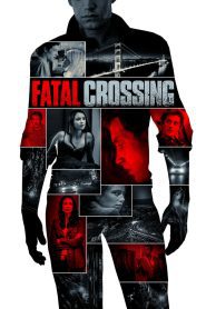 Fatal Crossing ซับไทย