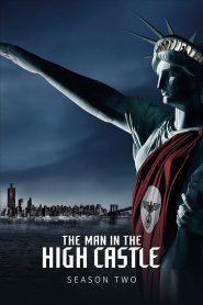 The Man in the High Castle Season 2 บุรุษเหนือฟ้า ในปราสาทสูง ปี 2 พากย์ไทย/ซับไทย