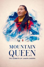 Mountain Queen: The Summits of Lhakpa Sherpa ราชินีขุนเขา: ลัคปา เชอร์ปา ซับไทย