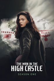 The Man in the High Castle Season 1 บุรุษเหนือฟ้า ในปราสาทสูง ปี 1 พากย์ไทย/ซับไทย