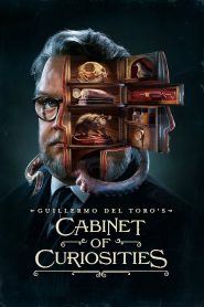 Guillermo del Toros Cabinet of Curiosities Season 1 กีเยร์โม เดล โตโร: ตู้ลับสุดหลอน ปี 1 พากย์ไทย/ซับไทย