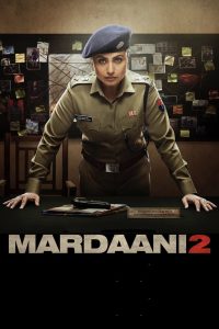 Mardaani 2 มาร์ดานี่ สวยพิฆาต 2 ซับไทย