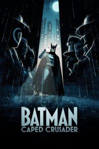 Batman Caped Crusader Season 1 แบทแมน อัศวินรัตติกาล ปี 1 พากย์ไทย/ซับไทย