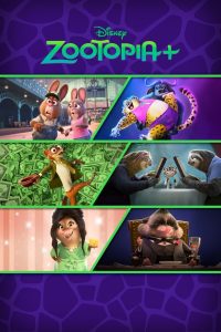 Zootopia+ นครสัตว์มหาสนุก+ พากย์ไทย/ซับไทย