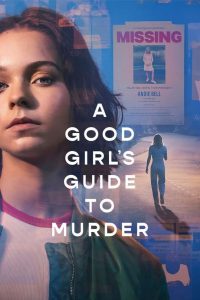 A Good Girls Guide to Murder Season 1 คู่มือฆาตกรรมฉบับเด็กดี ปี 1 พากย์ไทย/ซับไทย