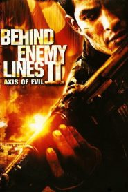 Behind Enemy Lines 2 Axis of Evil บีไฮด์ เอนิมี ไลนส์ 2: ฝ่าตายปฏิบัติการท้านรก พากย์ไทย