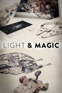 Light & Magic ไลท์ & เมจิค พากย์ไทย/ซับไทย