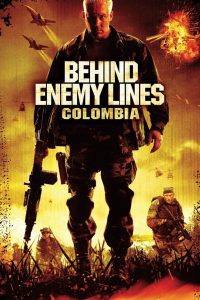 Behind Enemy Lines 3 Colombia บีไฮด์ เอนิมี ไลนส์ 3: ถล่มยุทธการโคลอมเบีย พากย์ไทย