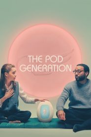 The Pod Generation คนพันธุ์พ็อด ซับไทย