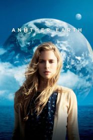 Another Earth ณ อีกดาวโลก มีรักรออยู่ ซับไทย/พากย์ไทย