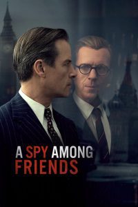 A Spy Among Friends สายลับเพื่อนรัก พากย์ไทย