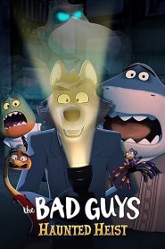 The Bad Guys: Haunted Heist วายร้ายพันธุ์ดี: ปล้นป่วนฮาโลวีน พากย์ไทย