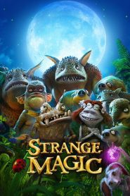 Strange Magic มนตร์มหัศจรรย์ พากย์ไทย