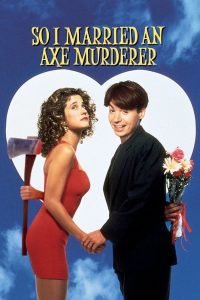 So I Married an Axe Murderer ซับไทย