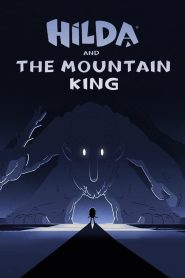 Hilda and the Mountain King ฮิลดาและราชาขุนเขา ซับไทย