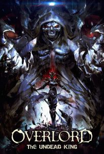 Overlord The Undead King โอเวอร์ ลอร์ด จอมมารพิชิตโลก เดอะ มูฟวี่ 1 ซับไทย