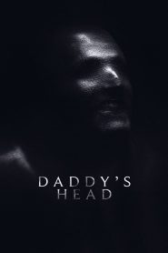 Daddy’s Head ผีหัวพ่อ ซับไทย