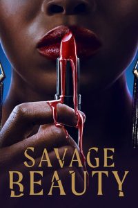 Savage Beauty ซาเวจ บิวตี้ ซับไทย