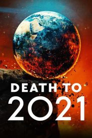 Death to 2021 ลาทีปี 2021 ซับไทย